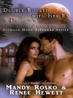 Double Booked with Her Ex & Dragon's Anniversary: Crimson Moon Hideaway