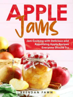 Apple Jams, Jam Cooking with Delicious and Appetizing Apple Recipes Everyone Should Try: Tasty Apple Dishes, #7