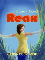 Home World Reax: Home World Series, #4