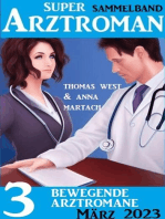 3 Bewegende Arztromane März 2023