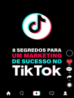 8 Segredos Para Um Marketing De Sucesso No TikTok