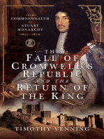 The Fall of Cromwell’s Republic and the Return of the King