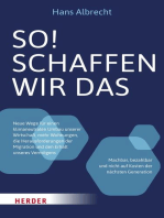 So! Schaffen wir das: Neue Wege für einen klimaneutralen Umbau unserer Wirtschaft, mehr Wohnungen, die Herausforderungen der Migration und den Erhalt unseres Vermögens