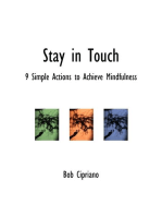 Stay in Touch: 9 Simple Actions to Achieve Mindfulness