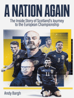 A Nation Again: The Inside Story of Scotland’s Emergence from the International Wilderness