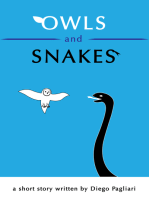 Owls and Snakes