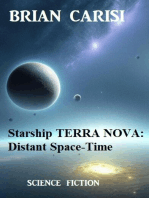 Starship TERRA NOVA: Distant Space-Time