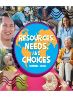 Resources, Needs, and Choices