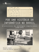 Por uma história da informática no Brasil: Os precursores das tecnologias computacionais (1958-1972)