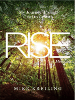 Rise: My Journey from Grief to Growth-A Memoir
