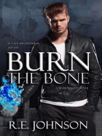 Burn the Bone: Book Two of the Newborn City Series