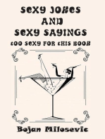 SEXY JOKES and SEXY SAYINGS: TOO SEXY FOR THIS BOOK