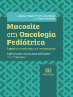 Mucosite em Oncologia Pediátrica: aspectos nutricionais e terapêuticos: explorando novas possibilidades na crioterapia