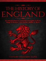 The History of England: An Introduction to Centuries of English Culture, Kings & Queens, Key Events, Battles & More