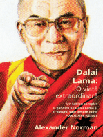 Dalai Lama: O viata extraordinara: Un tablou complet al gândirii lui Dalai Lama și al viziunii sale despre lume