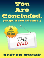 You Are Concluded. (Sign Here Please): You Are Dead., #6