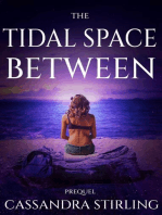 The Tidal Space Between: The Space Between, #0