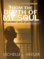 From the Depth Of My Soul: My Journey out of Depression