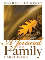 A Journal for Family Caregivers: A Place for Thoughts, Plans, and Dreams
