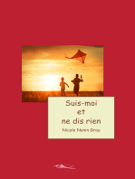 Suis-moi et ne dis rien