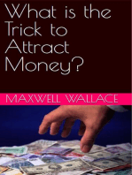 What Is the Trick to Attract Money?