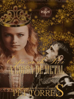 Esposa do Rei: A Coroa de Metal