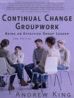 Continual Change Groupwork: Being an Effective Group Leader