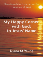 My Happy Corner with God: In Jesus' Name: In Jesus' Name: Devotionals to Experience the Presence of God