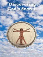 Discovering God_s Secrets: The Revelation for All of Humanity