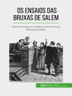 Os ensaios das bruxas de Salem: Demonologia e histeria colectiva em Massachusetts