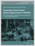 Zwangsarbeit beim Rüstungskonzern HASAG: Der Werksstandort Leipzig im Nationalsozialismus und seine Nachgeschichte