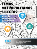 Temas metropolitanos selectos: vivienda, espacio público y patrimonio