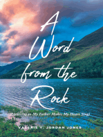 A Word from the Rock: (Listening to My Father Makes My Heart Sing)
