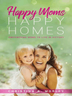 Happy Moms, Happy Homes