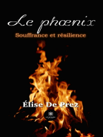 Le phœnix: Souffrance et résilience