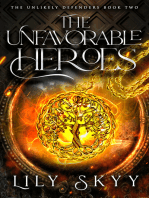 The Unfavorable Heroes