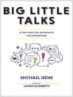 Big Little Talks: A Sex-Positive Approach For Parenting