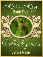 Lora Ley - Book Five - The Corn Spirits: Lora Ley Fantasy Fiction, #5