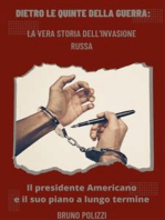 Dietro le quinte della guerra: La vera storia dell'invasione Russa - Il presidente Americano e il suo piano a lungo termine