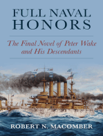 Full Naval Honors: The Final Novel of Peter Wake and His Descendants
