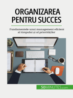 Organizarea pentru succes: Fundamentele unui management eficient al timpului și al priorităților