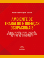 Ambiente de trabalho e doenças ocupacionais: a prevenção como meio de proteção jurídica da qualidade de vida do trabalhador