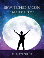 Bewitched Moon: Emergence