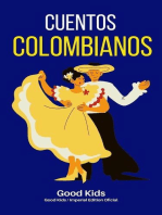 Cuentos Colombianos: Good Kids, #1
