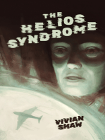 The Helios Syndrome