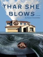 Thar She Blows: a novel