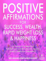 Positive Affirmations For Success, Wealth, Rapid Weight Loss & Happiness: 20+ Hours Of Affirmations For Deep Sleep, Confidence, Love, Healing, Anxiety, Depression & Abundance