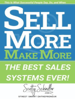 SELL MORE MAKE MORE: The Best Sales Systems Ever!