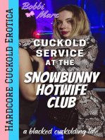 Cuckold Service at the Snowbunny Hotwife Club