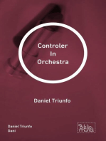 Controler In Orchestra: Daniel Triunfo